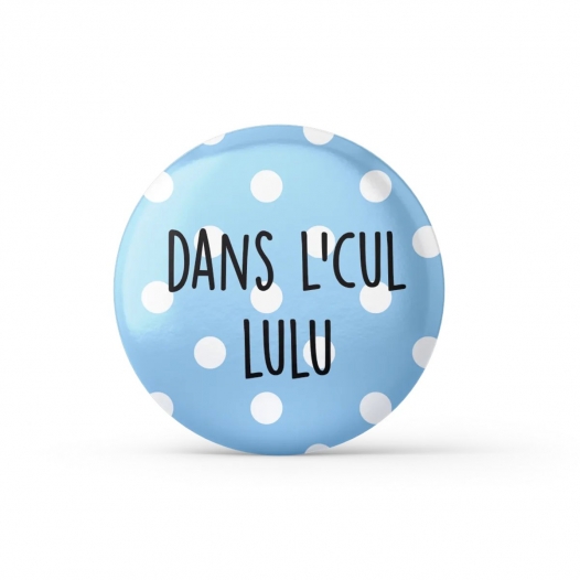 DANS L'CUL LULU