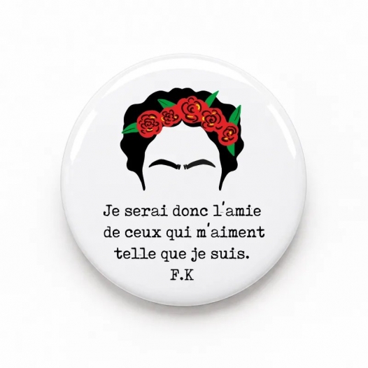 JE SERAI L'AMI...FRIDA