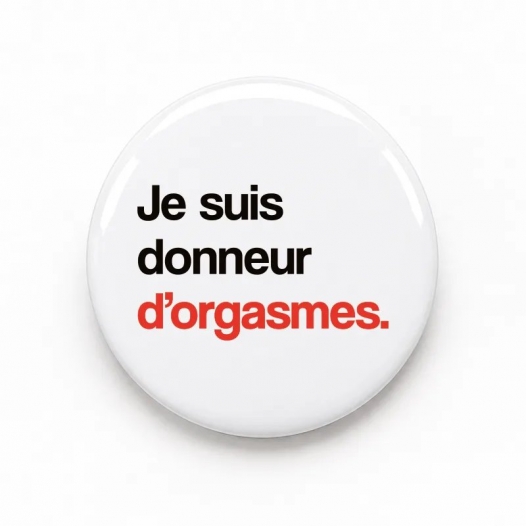 JE SUIS DONNEUR D ORGASMES