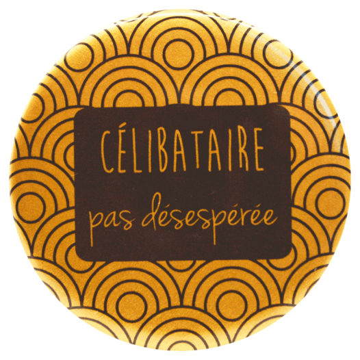 Célibataire , pas...