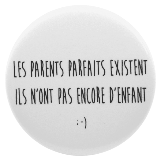 Les parents parfaits...