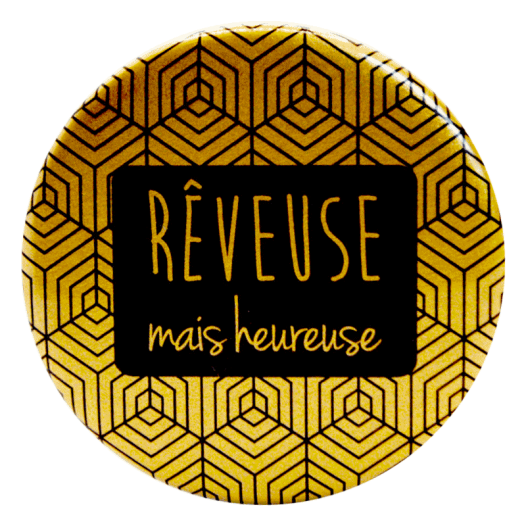 Rêveuse, mais heureuse-magnet