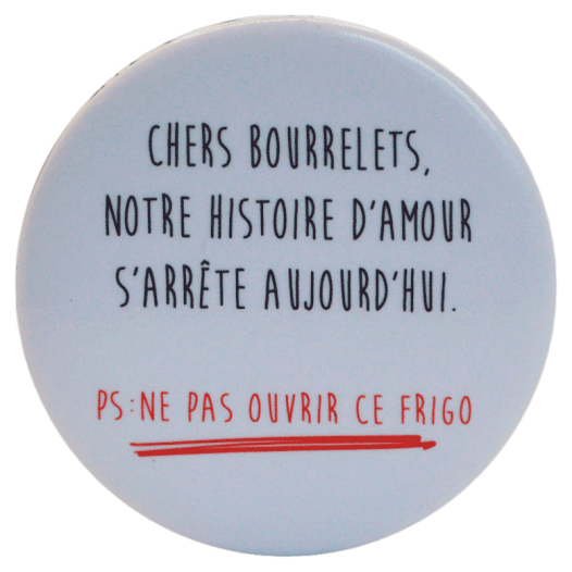 Chers bourrelets-magnet