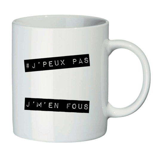j'm'en fous-mug