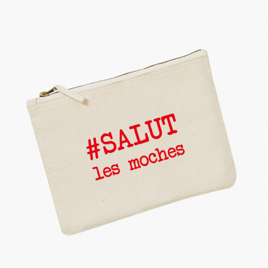 salut les moches-poch