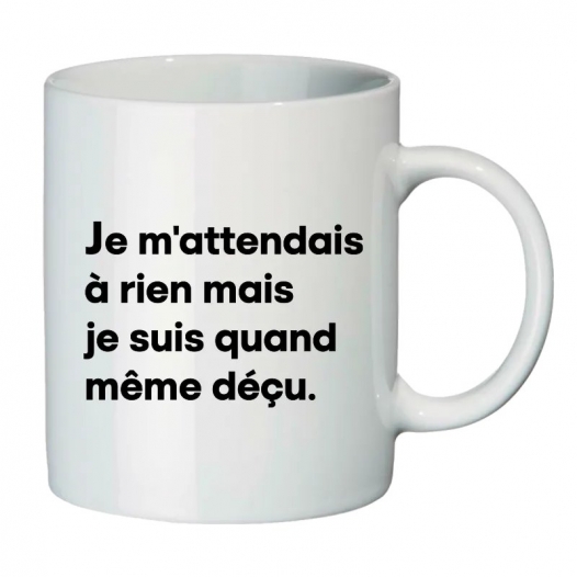 JE M'ATTENDAIS A RIEN...